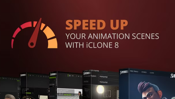 Speed Up Your Animation in iClone 8 Course Complete Download