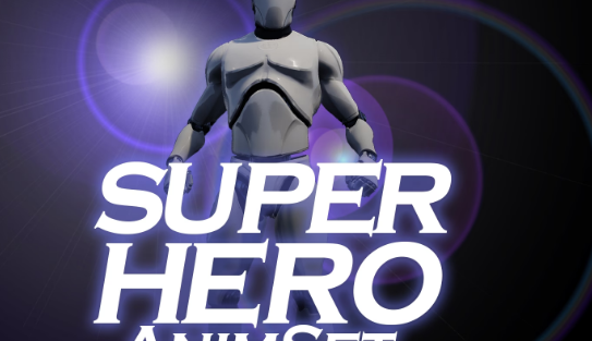 Unreal Engine - Superhero Animset FREE 2023 Download