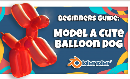 SkillShare - Blender 3D Learn to Model a Balloon Dog Course FREE Download