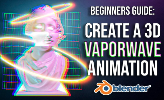 Skillshare – Blender – Create a 3D Vaporwave Animation FREE Course Download