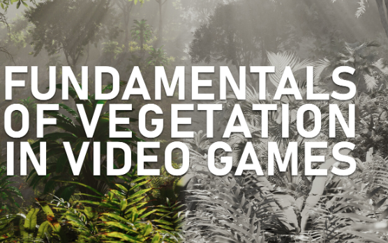 ArtStation - Fundamentals of Vegetation in Video Games Crack 2024 Download