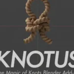 Blender 3 Knotus v1.1 Addon Crack Free Download