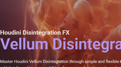 Voxyde Houdini Vellum Disintegration Free Course Download